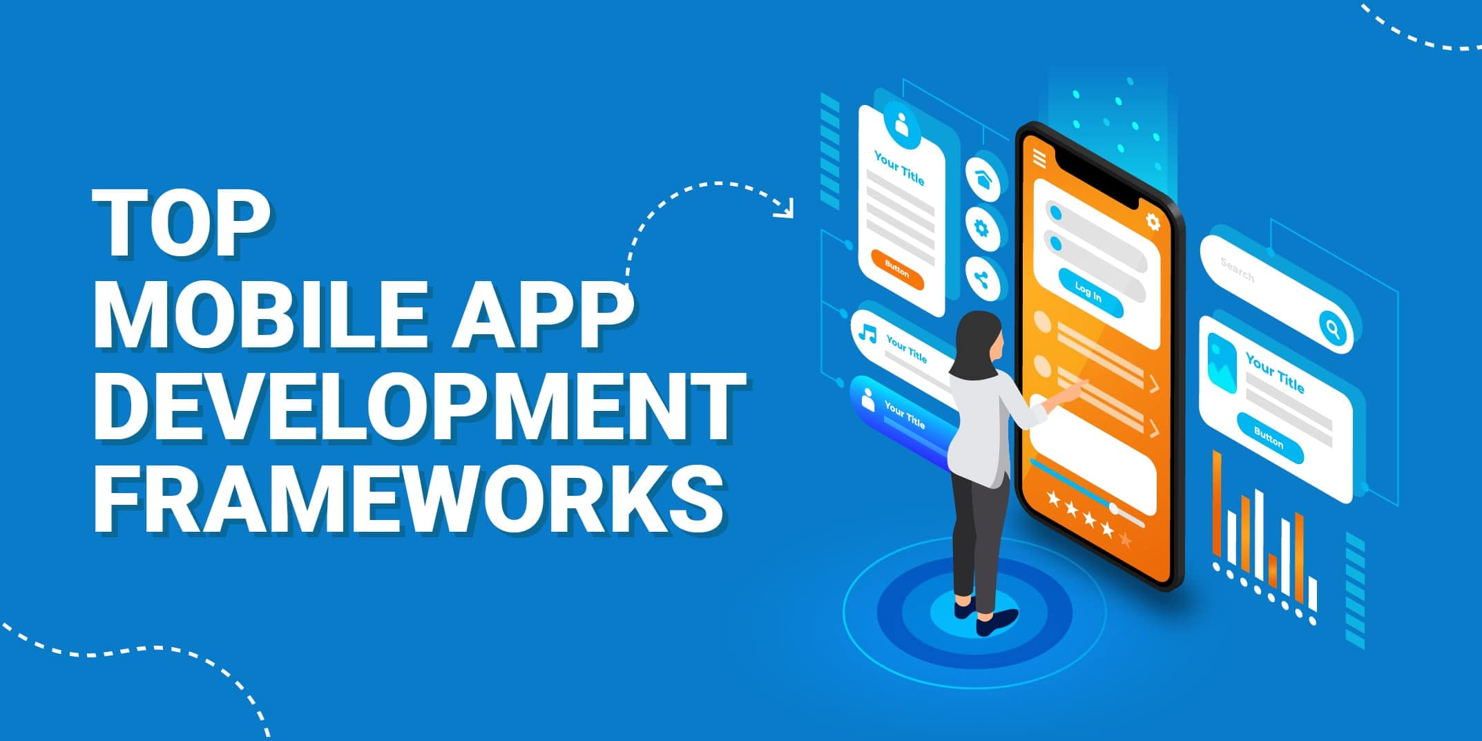 Top 7 Popular Mobile App Development Tools in 2023